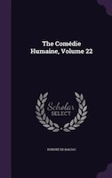 The Comédie Humaine, Volume 22