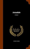 Armadale: A Novel