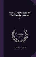 The Clever Woman Of The Family, Volume 2