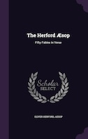 The Herford AEsop: Fifty Fables In Verse