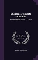 Shakespeare-quarto Facsimiles: Midsummer Night's Dream ... 2. Quarto