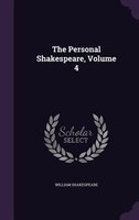 The Personal Shakespeare, Volume 4