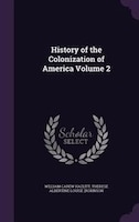 History of the Colonization of America Volume 2