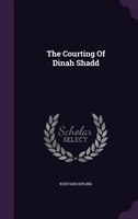 The Courting Of Dinah Shadd