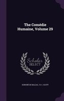 The Comédie Humaine, Volume 29