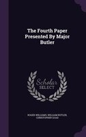 The Fourth Paper Presented By Major Butler