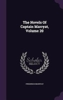 The Novels Of Captain Marryat, Volume 20