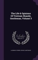 The Life & Opinions Of Tristram Shandy, Gentleman, Volume 3