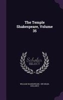 The Temple Shakespeare, Volume 35