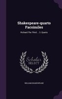 Shakespeare-quarto Facsimiles: Richard The Third ... 3. Quarto