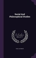 Social And Philosophical Studies