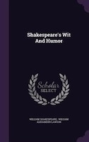 Shakespeare's Wit And Humor