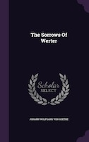 The Sorrows Of Werter