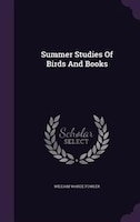 Summer Studies Of Birds And Books