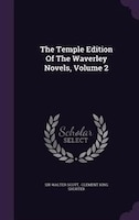 The Temple Edition Of The Waverley Novels, Volume 2