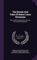 The Novels And Tales Of Robert Louis Stevenson: Memoir Of Fleeming Jenkin. Records Of A Family Of Engineers