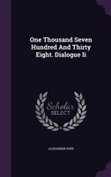 One Thousand Seven Hundred And Thirty Eight. Dialogue Ii