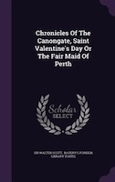 Chronicles Of The Canongate, Saint Valentine's Day Or The Fair Maid Of Perth