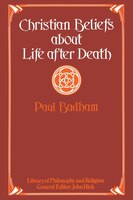 Christian Beliefs about Life After Death
