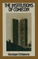 The Institutions Of Comecon