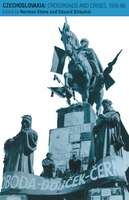 Czechoslovakia: Crossroads And Crises, 1918-88