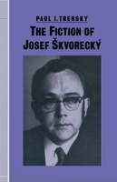 The Fiction Of Josef A Kvorecky