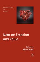 Kant On Emotion And Value