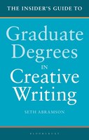 The Insider's Guide To Graduate Degrees In Creative Writing