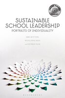 Sustainable School Leadership: Portraits Of Individuality