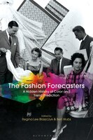 The Fashion Forecasters: A Hidden History Of Color And Trend Prediction