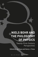Niels Bohr And The Philosophy Of Physics: Twenty-first-century Perspectives