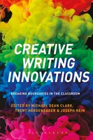 Creative Writing Innovations: Breaking Boundaries In The Classroom