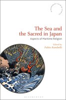 The Sea And The Sacred In Japan: Aspects Of Maritime Religion