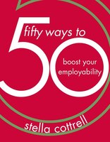 50 Ways To Boost Your Employability