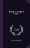 Zigzag Journeys In India