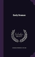 Early Dramas