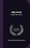 Milly Darrell: And Other Tales, Volume 2