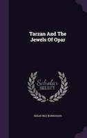 Tarzan And The Jewels Of Opar Edgar Rice Burroughs Author