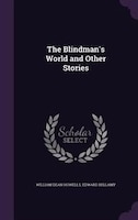 The Blindman's World and Other Stories