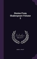 Stories From Shakespeare Volume 2
