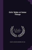 Girls' Make-at-home Things