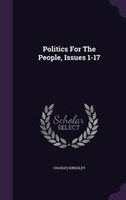 Politics For The People, Issues 1-17