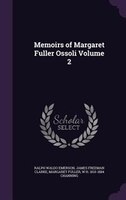 Memoirs of Margaret Fuller Ossoli Volume 2