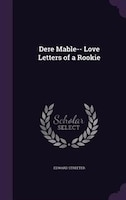 Dere Mable-- Love Letters of a Rookie