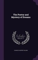 The Poetry and Mystery of Dreams