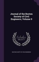 Journal of the Boston Society of Civil Engineers, Volume 9