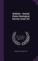 Bulletin - United States Geological Survey, Issue 212