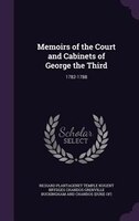 Memoirs of the Court and Cabinets of George the Third: 1782-1788