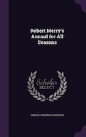 Robert Merry's Annual for All Seasons