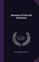 Memoirs of Life and Literature